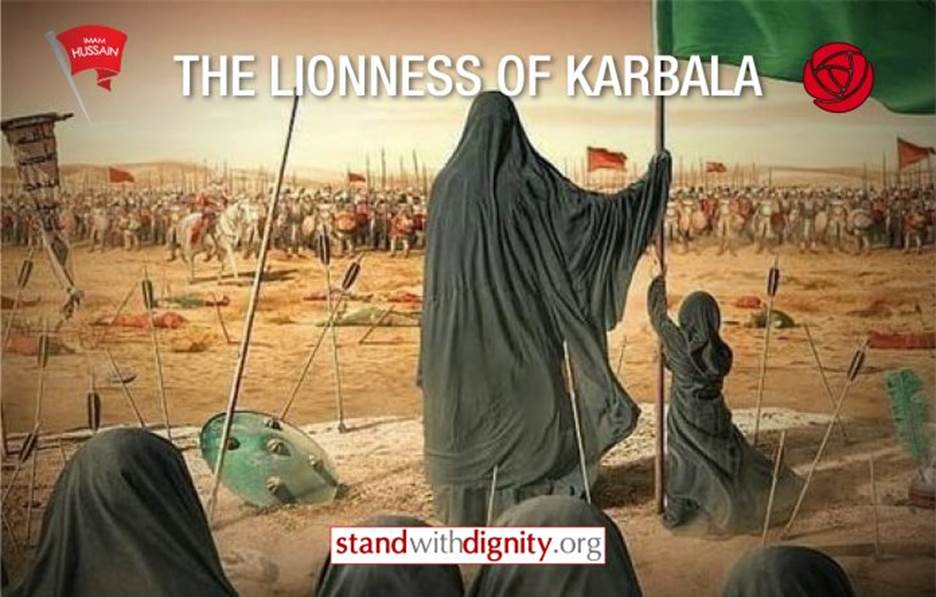 Bringing the Lioness of Karbala to the West &ndash; Stand with Dignity