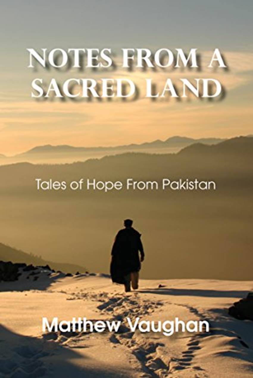 Notes From A Sacred Land: Tales of Hope from Pakistan - Kindle edition by Vaughan, Matthew. Religion & Spirituality Kindle eBooks @ Amazon.com.